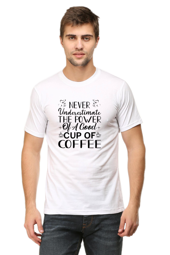 Never Underestimate The Power Of Coffee: Coffee T-Shirt