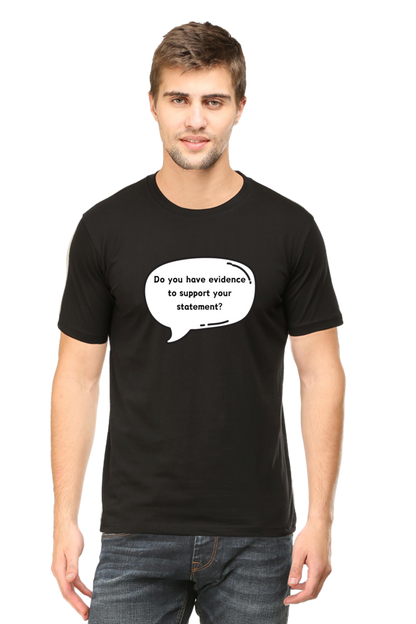 Do You Have Evidence: Lawyer T-Shirt