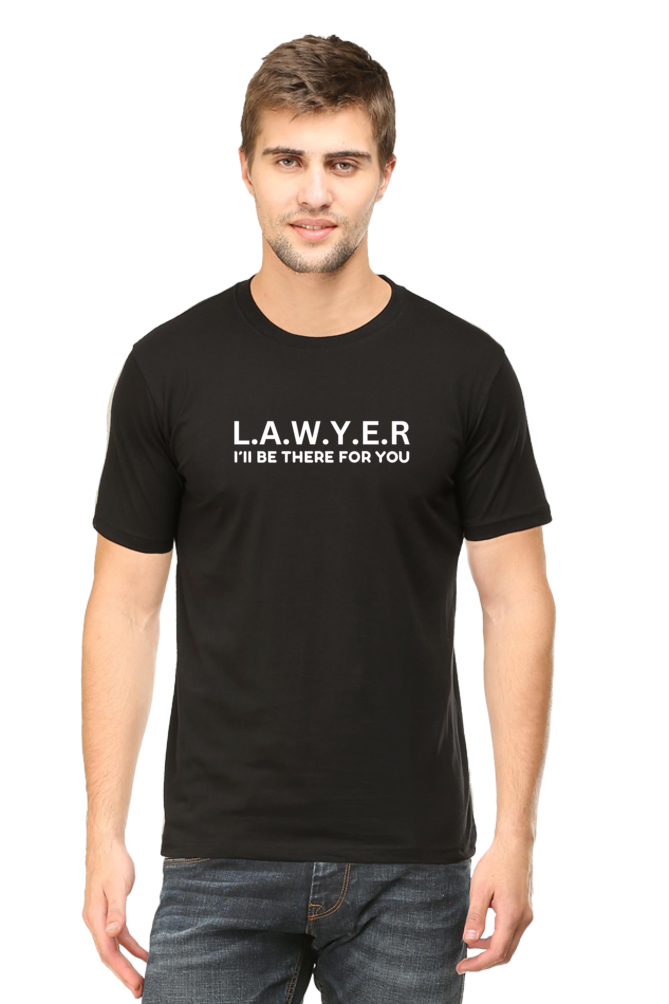 I'll Be There For You: Lawyer T-Shirt