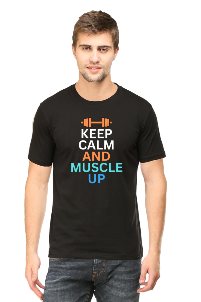 Keep Calm and Muscle Up: Gym T-Shirt