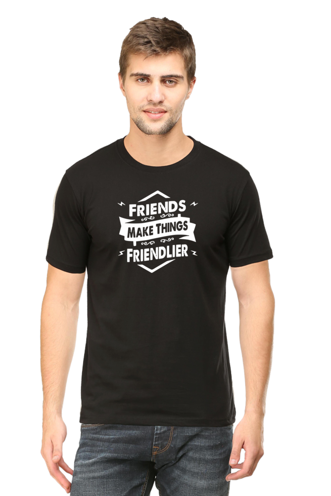 Friends Make Things Friendlier: Friends T-Shirt