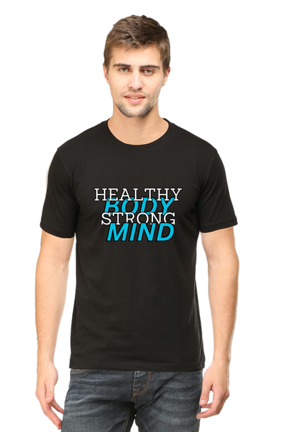 Healthy Body Strong Mind: Gym T-Shirt