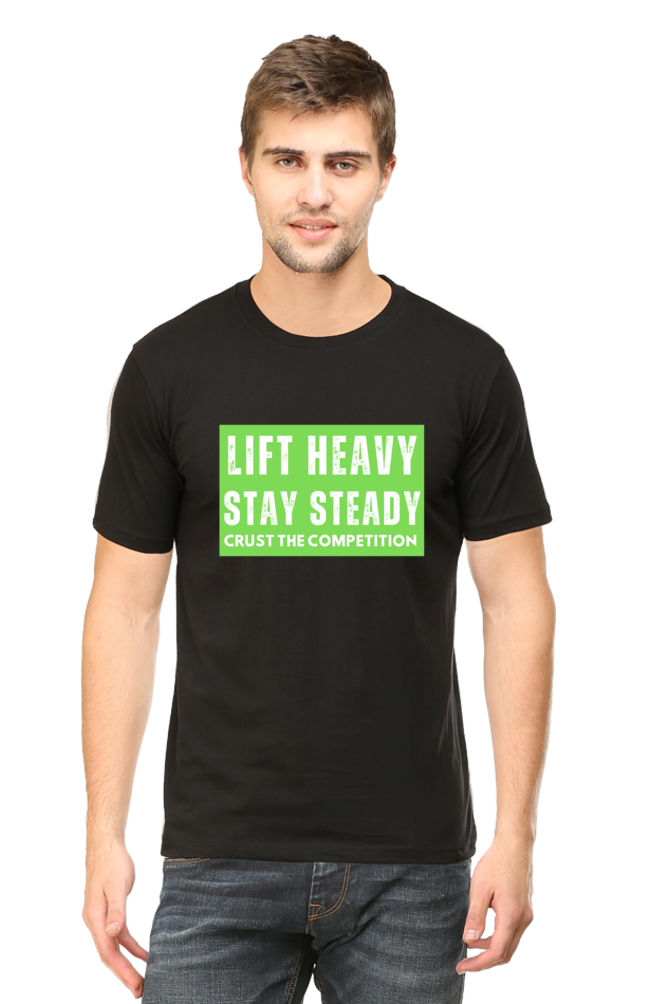 Lift Heavy Stay Steady: Gym T-Shirt