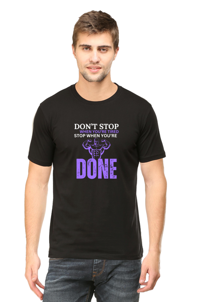 Don't Stop When You're Tired: Gym T-Shirt