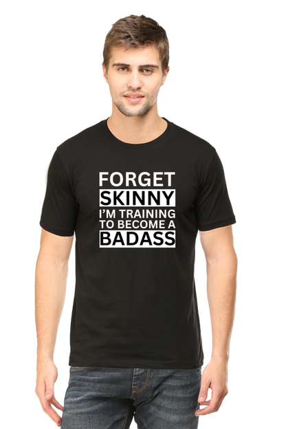 I'm Training to Become a Badass: Gym T-Shirt