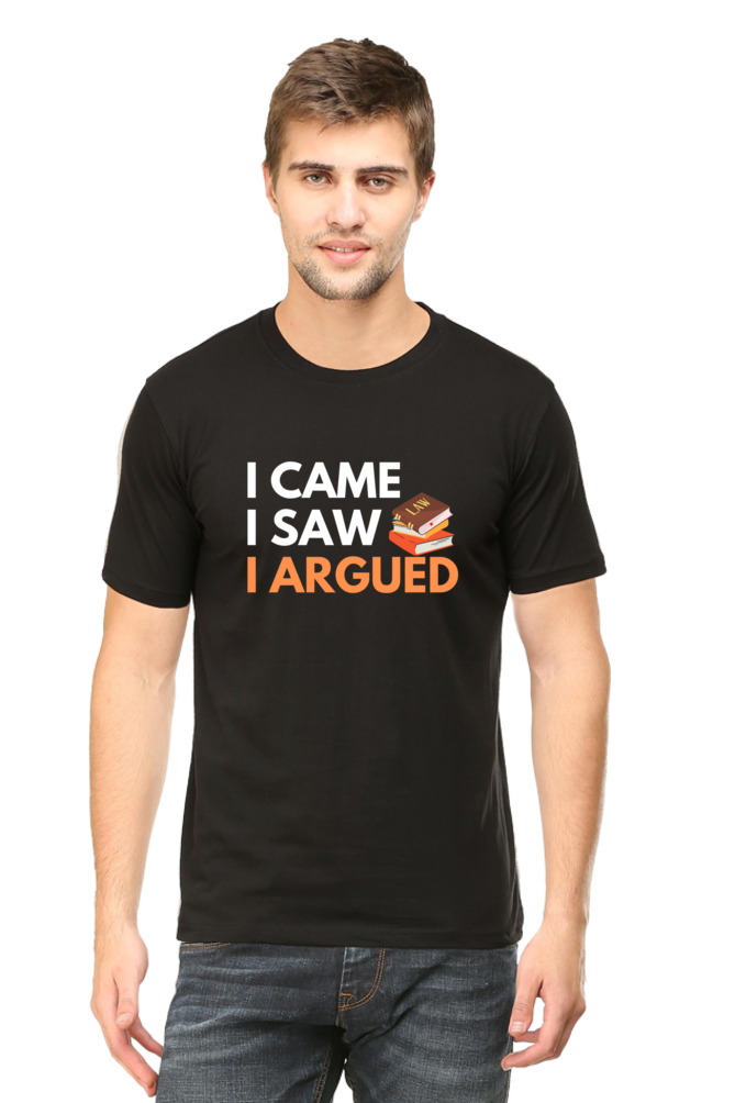 I Came I Saw I Argued: Lawyer T-Shirt