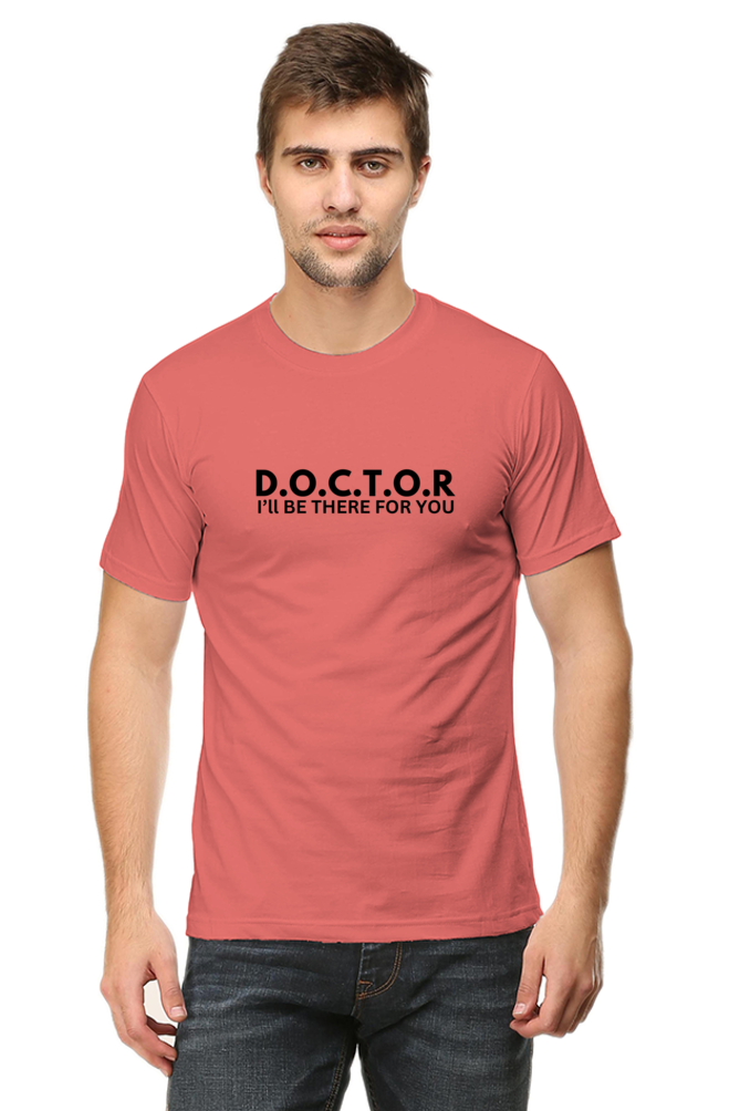 I'll Be There For You: Doctor T-Shirt