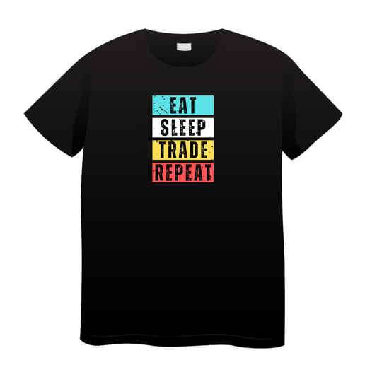 Eat Sleep Trade Repeat: Investor T-Shirt