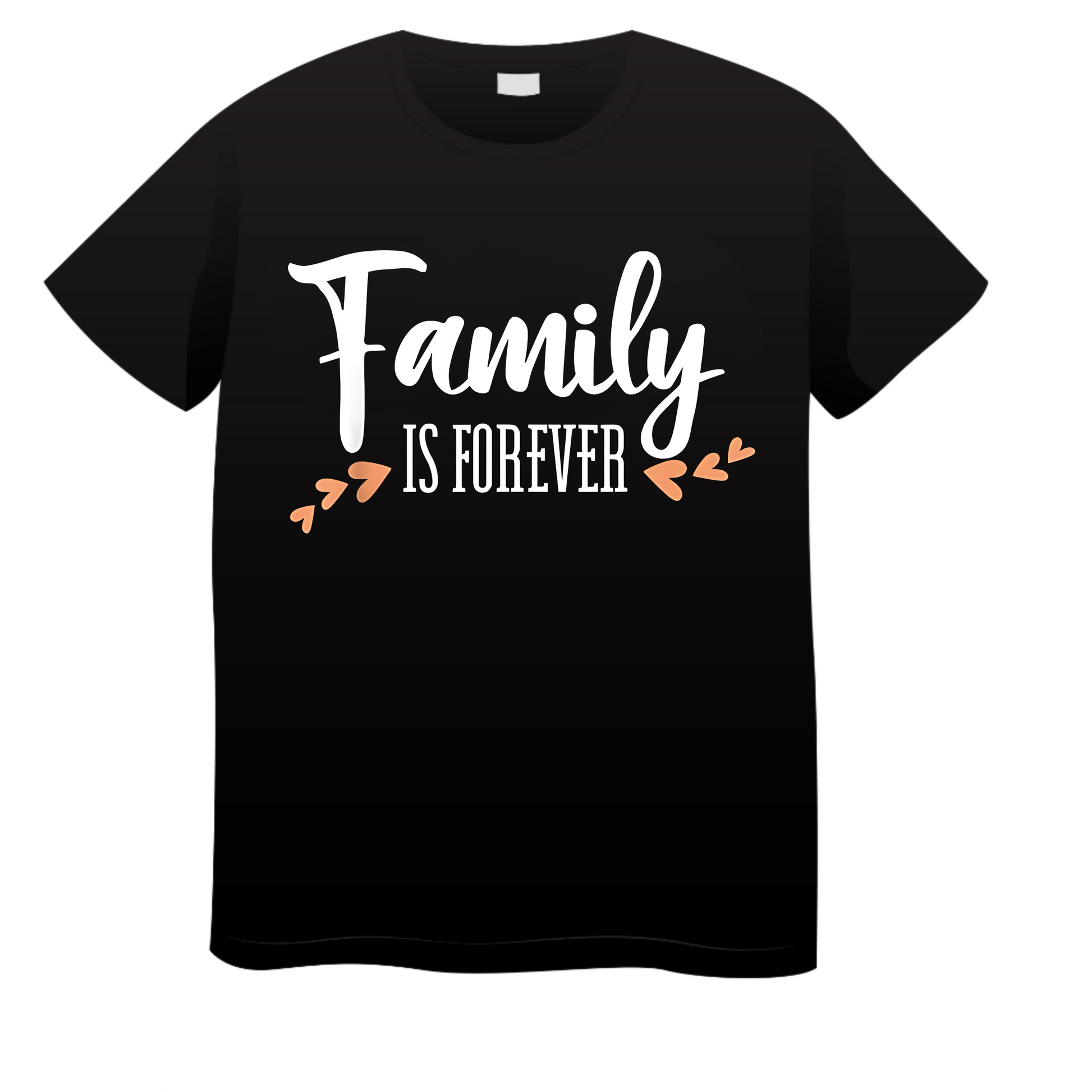 Family Is Forever: Family T-Shirt