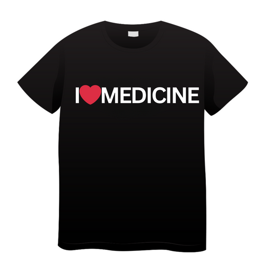 I Love Medicine: Doctor T-Shirt