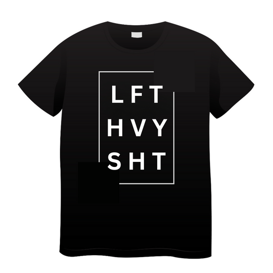 LFT HVY SHT: Gym T-Shirt