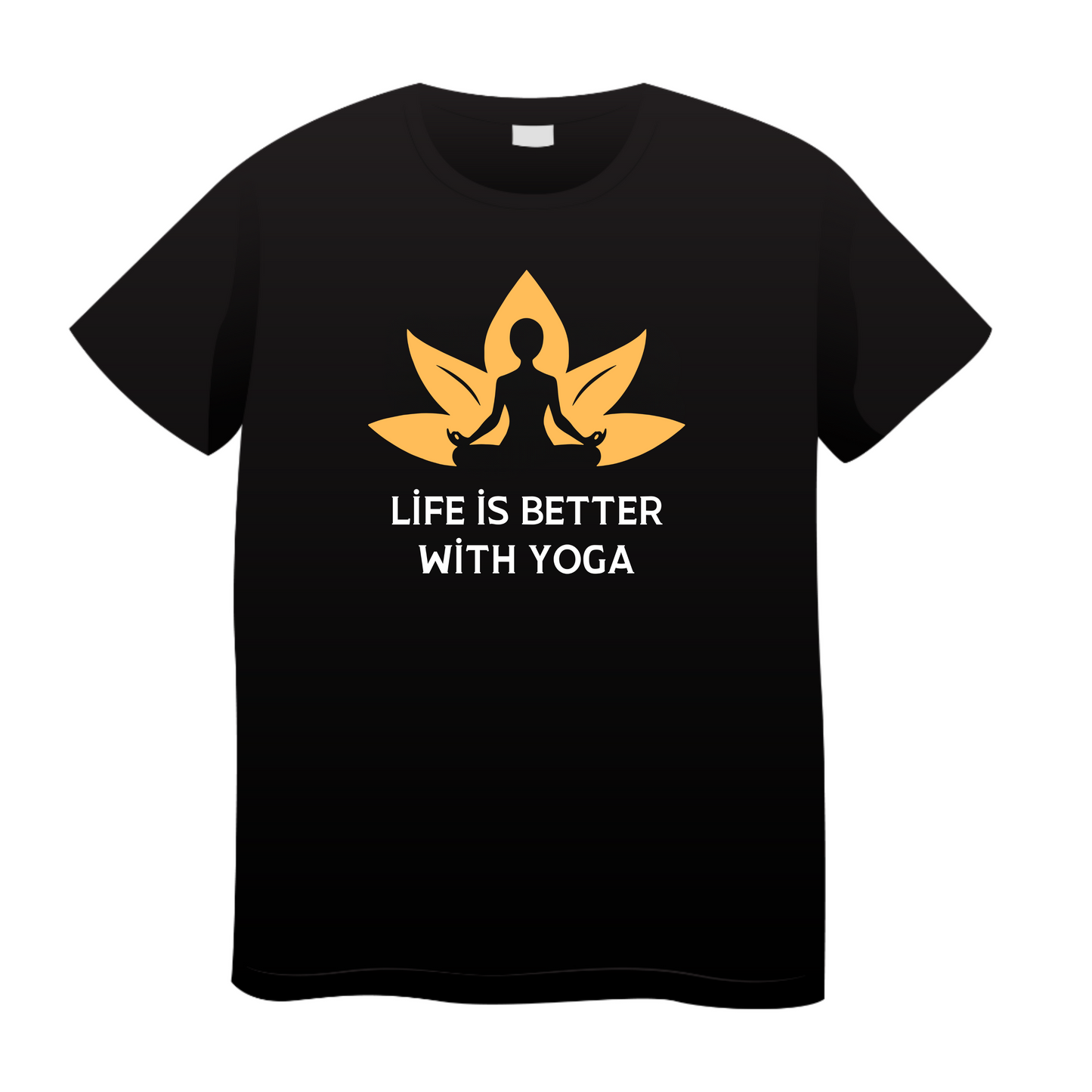 Life Is Better With Yoga : Yoga T-shirt