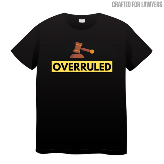 Overruled: Lawyer T-Shirt