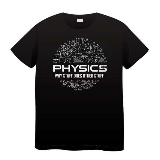 Physics: Physics T-Shirt 