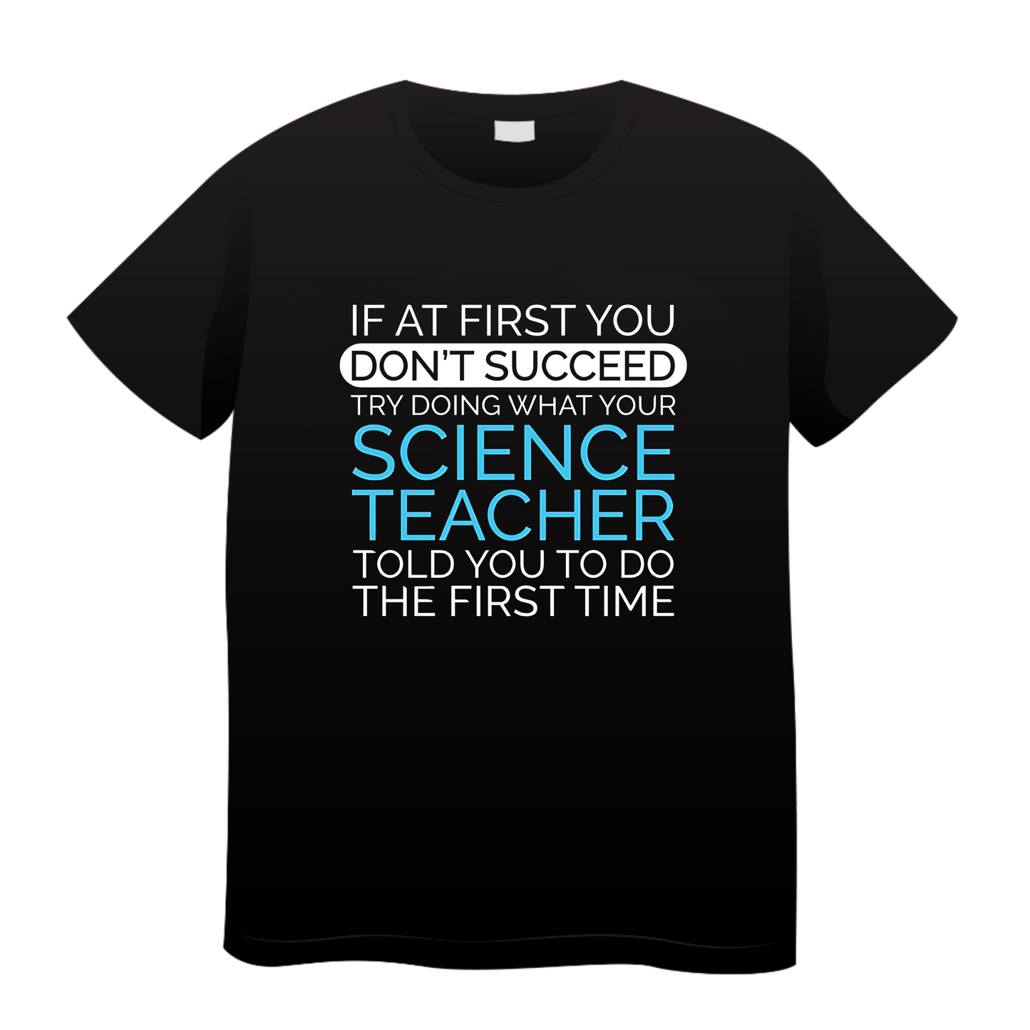 Science Teacher: Science T-Shirt