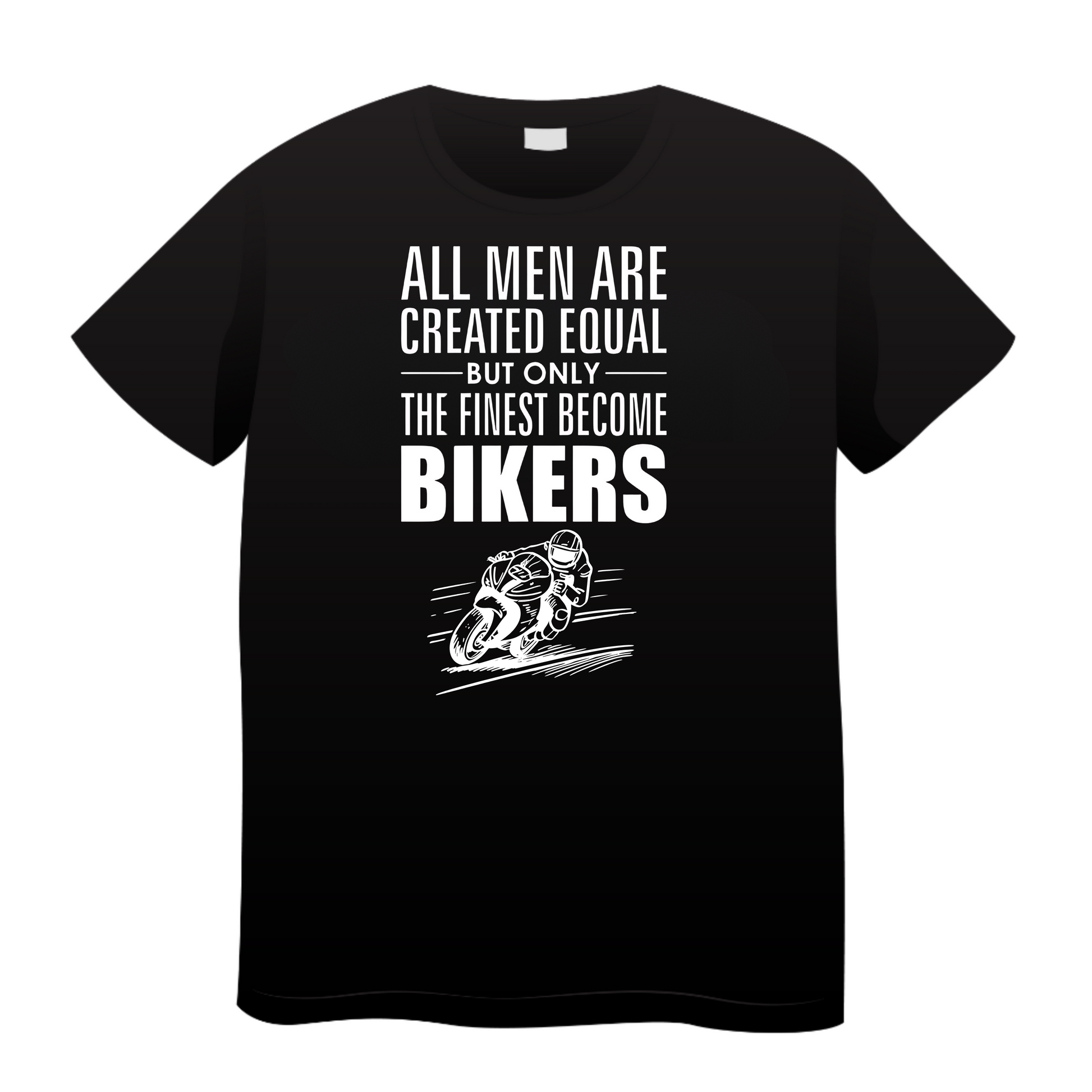 The Finest Become Bikers: Biker T-Shirt