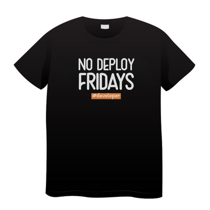 No Deploy Fridays: Coding T-Shirt