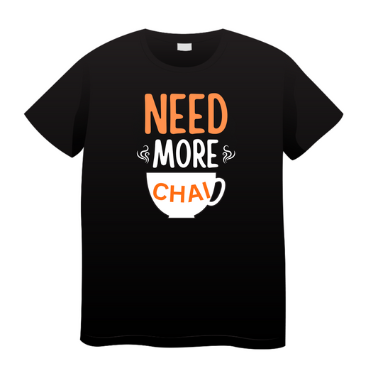 Need More Chai : Chai T-Shirt