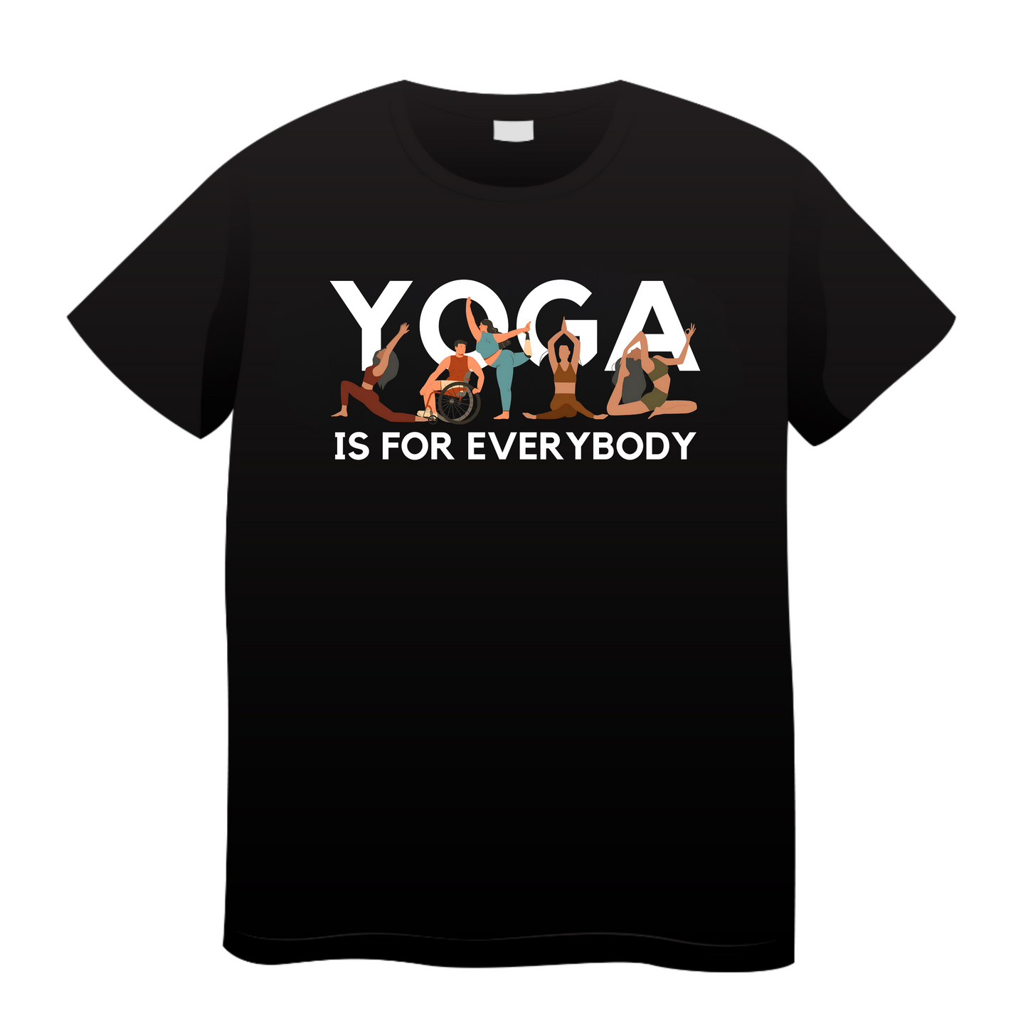 Yoga Is For Every Body : Yoga T-Shirt