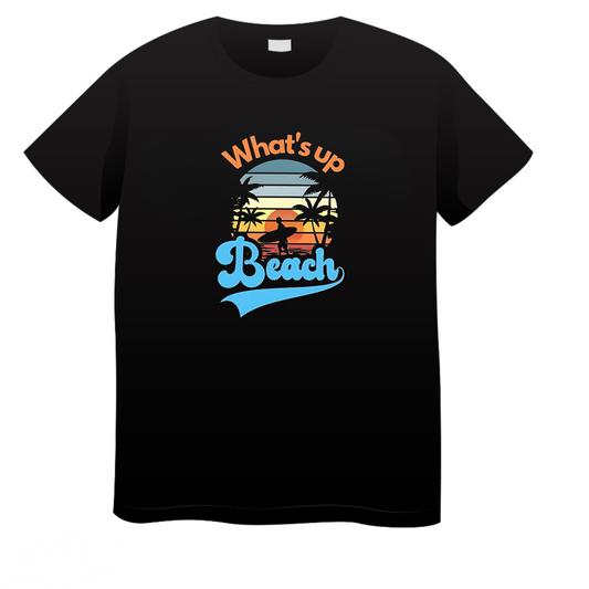 What's Up Beach: Beach T-Shirt